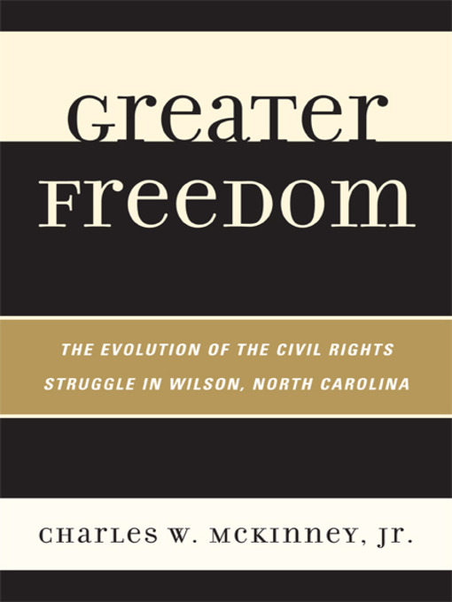 Title details for Greater Freedom by Charles W. McKinney - Available